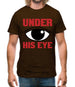 Under His Eye Mens T-Shirt