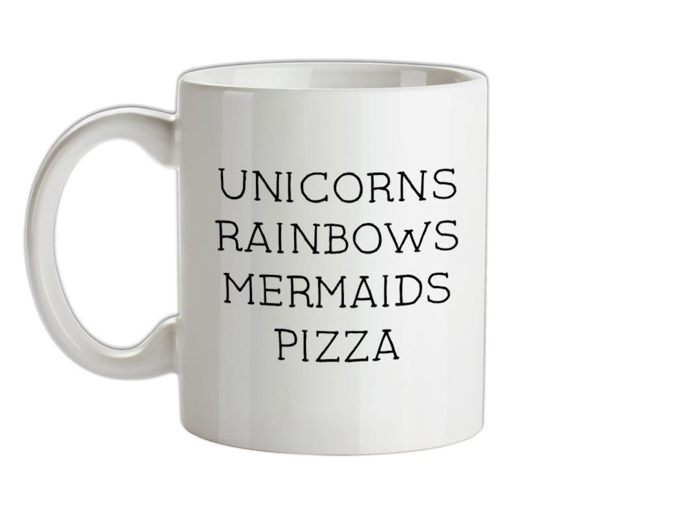 Unicorn, Rainbows, Mermaids Ceramic Mug