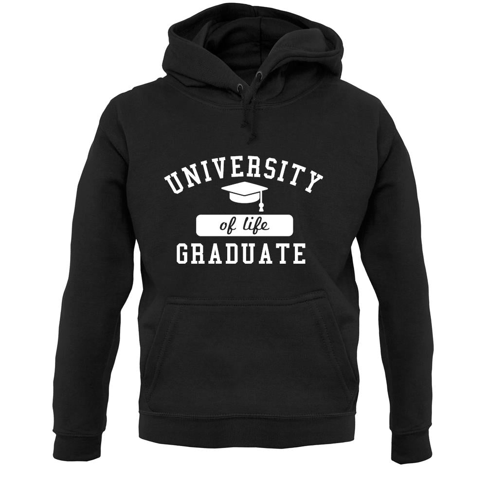 University of Life Graduate Unisex Hoodie