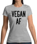 Vegan Af Womens T-Shirt