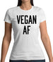Vegan Af Womens T-Shirt
