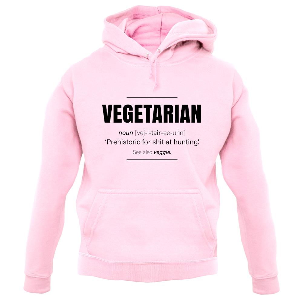 Vegetarian Definition Unisex Hoodie