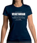 Vegetarian Definition Womens T-Shirt