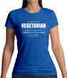 Vegetarian Definition Womens T-Shirt