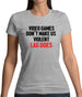 Video Games Don't Make Us Violent Womens T-Shirt