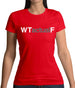 What The Actual F Womens T-Shirt
