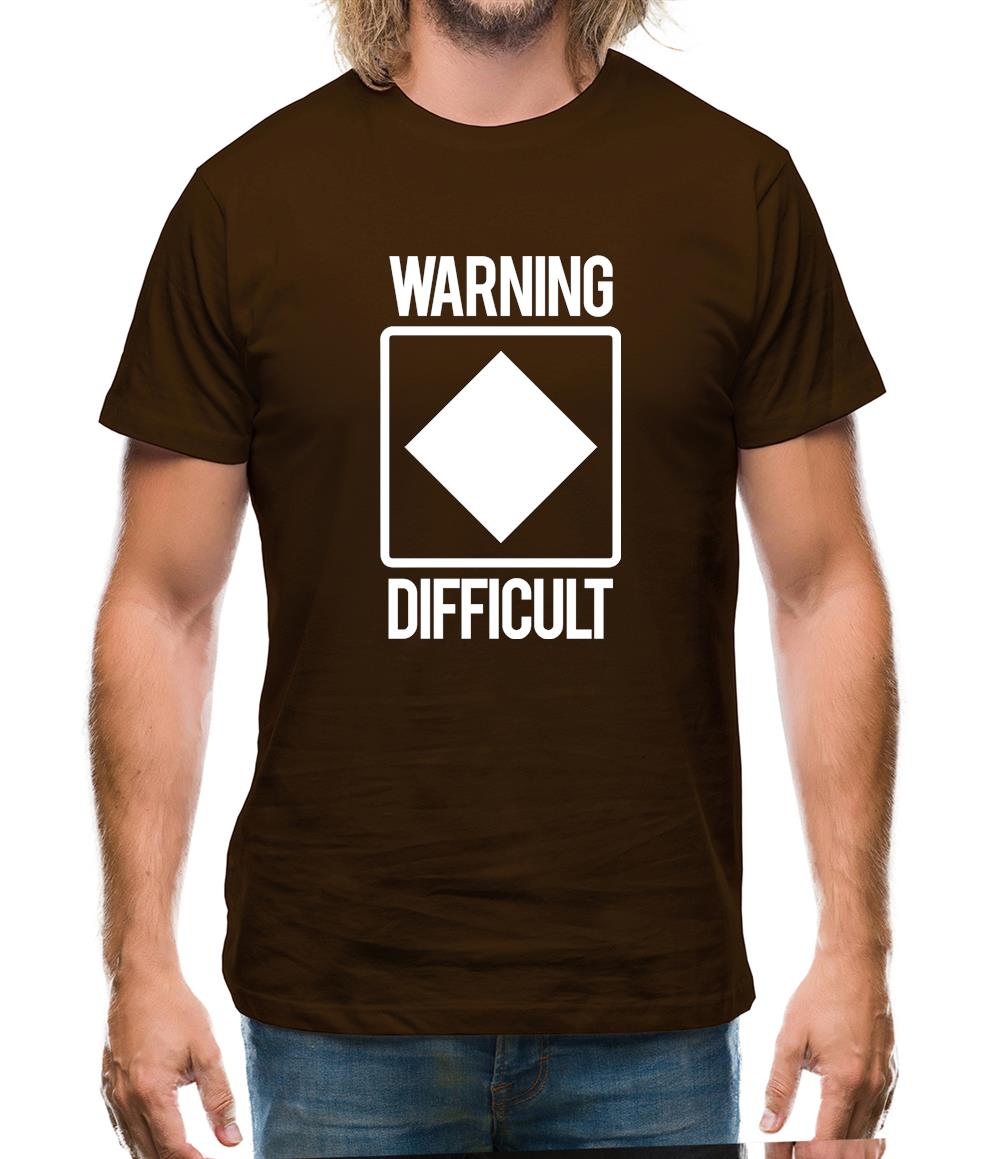 Warning Difficult Mens T-Shirt