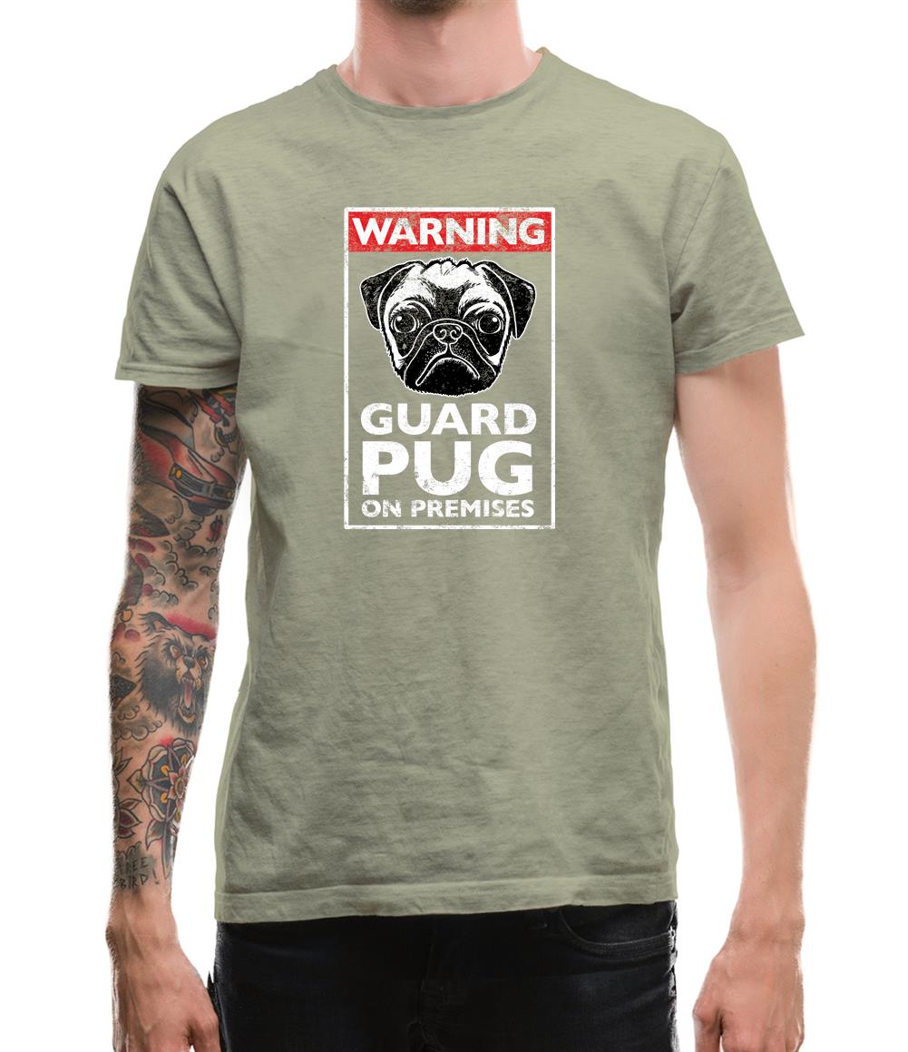 Warning Guard Pug On Premises Mens T-Shirt