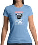 Warning Guard Pug On Premises Womens T-Shirt