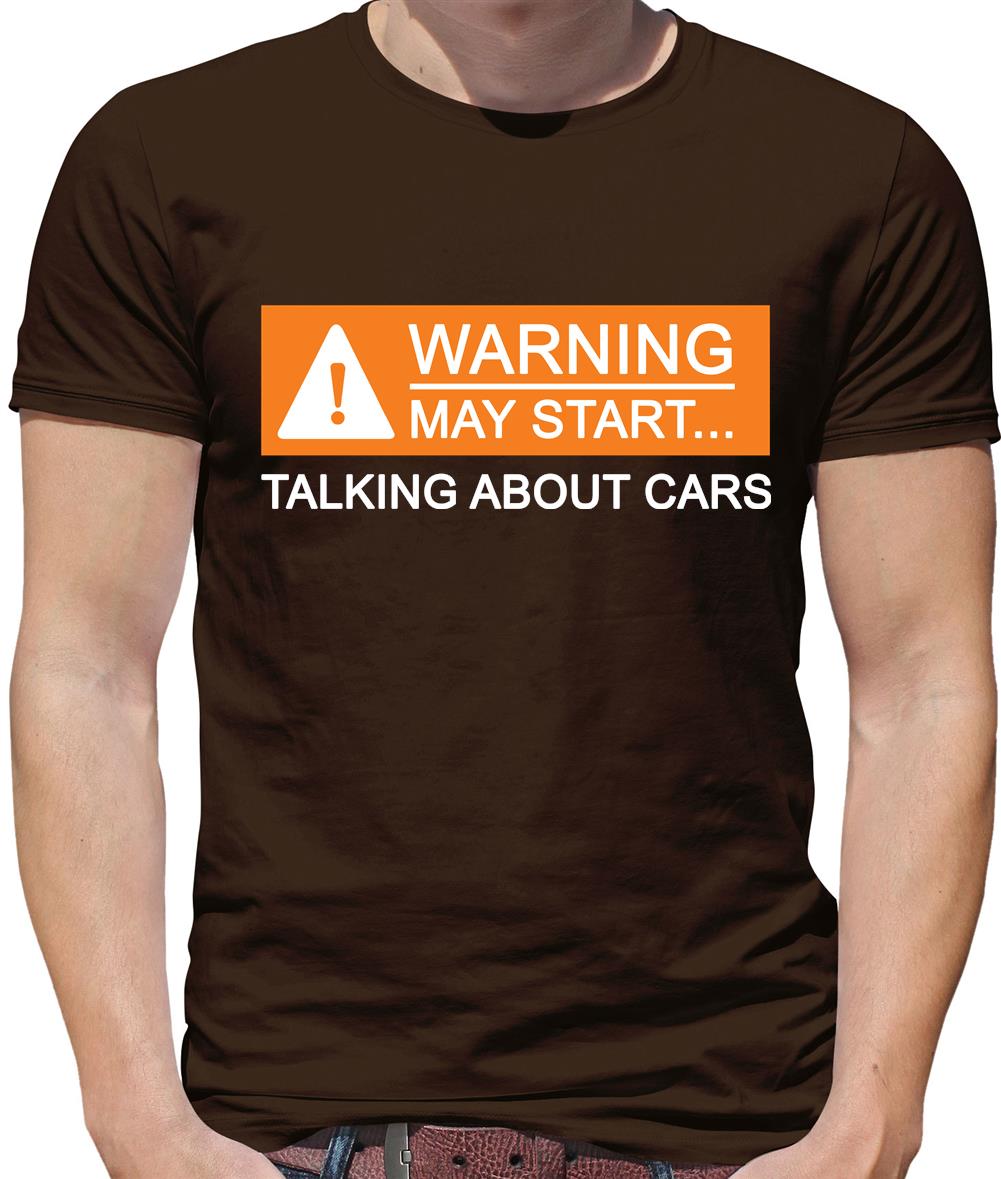 Warning May Start Talking about Cars Mens T-Shirt