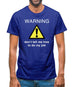 Warning Don't Tell Me How To Do My Job Mens T-Shirt