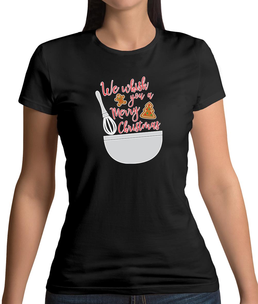 We Whisk You A Merry Christmas Womens T-Shirt