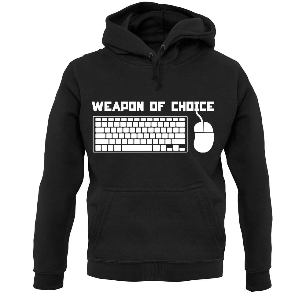 Weapon Of Choice Pc Unisex Hoodie