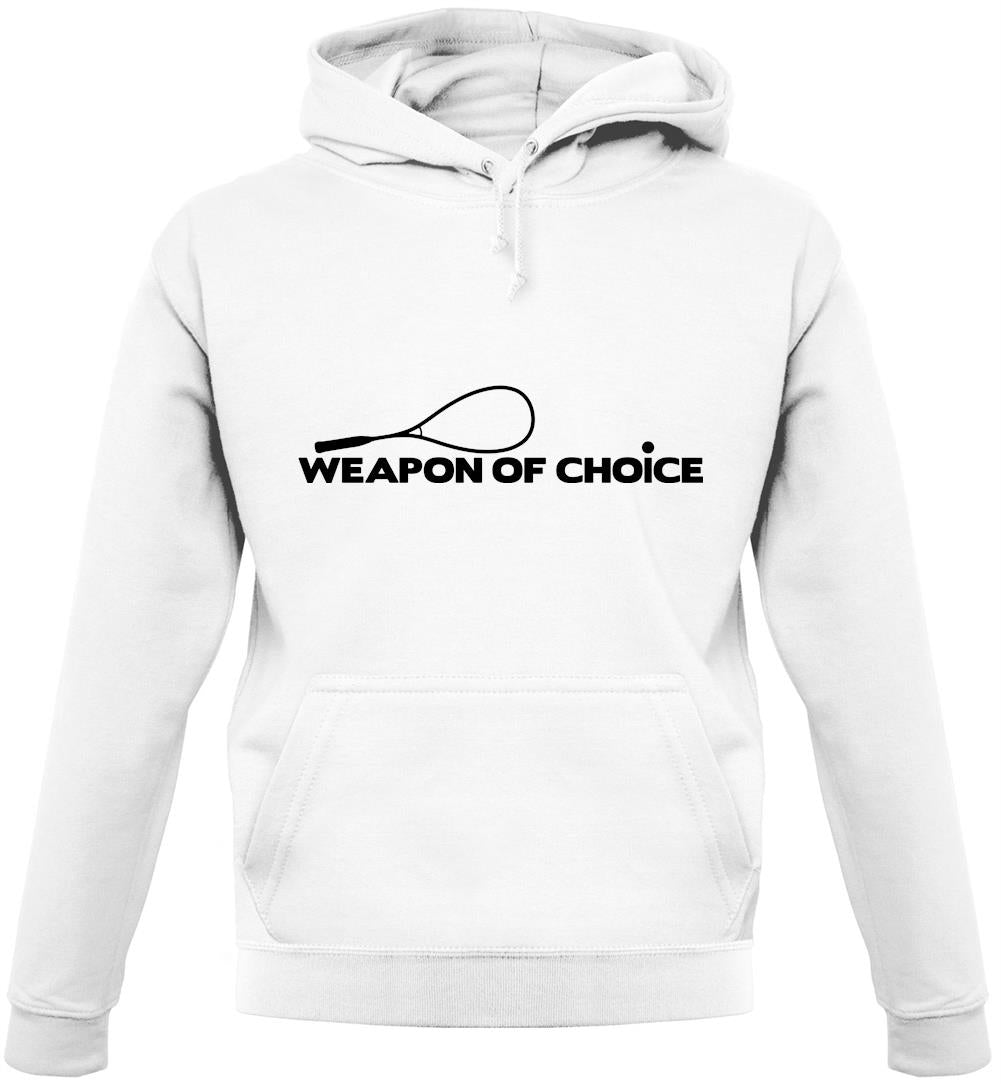 Weapon Of Choice Squash Unisex Hoodie