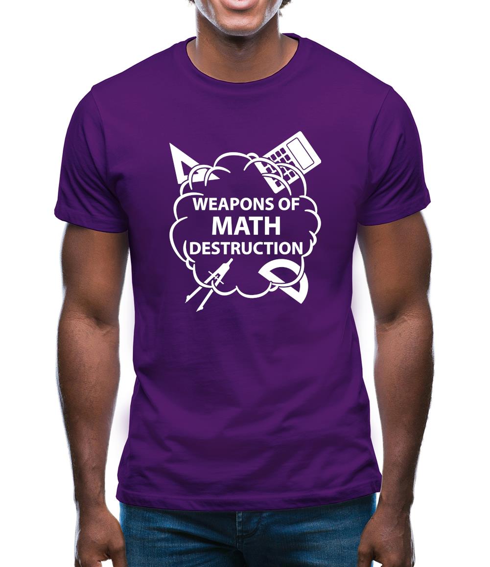 Weapons Math Destruction Mens T-Shirt