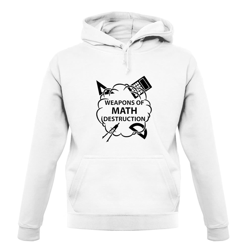 Weapons Math Destruction unisex hoodie