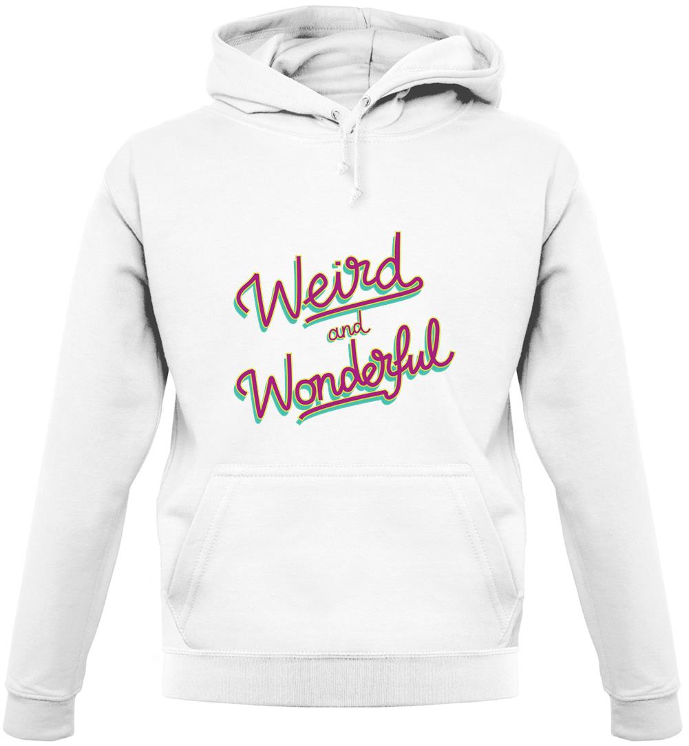 Weird & Wonderful Unisex Hoodie