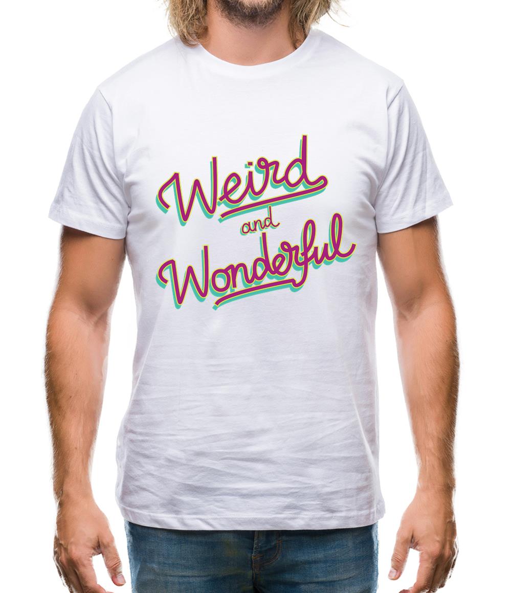Weird & Wonderful Mens T-Shirt