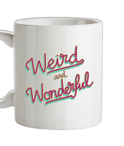 Weird & Wonderful Ceramic Mug
