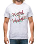 Weird & Wonderful Mens T-Shirt