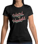 Weird & Wonderful Womens T-Shirt