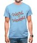 Weird & Wonderful Mens T-Shirt