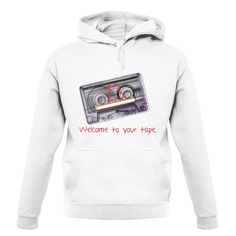Welcome To Your Tape unisex hoodie