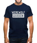 Werewolf Queen Mens T-Shirt