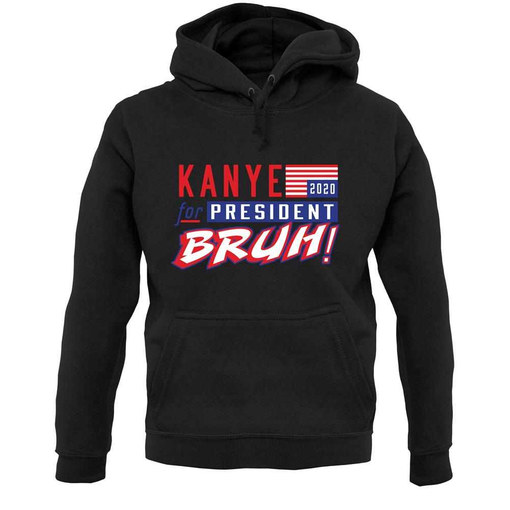 Kanye For President 2020 Unisex Hoodie