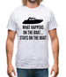 What Happens On The Boat, Stays On The Boat Mens T-Shirt