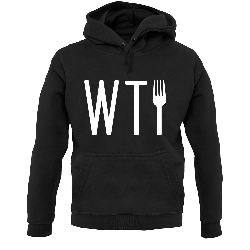 What The Fork Unisex Hoodie