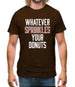 Whatever Sprinkles Your Donuts Mens T-Shirt