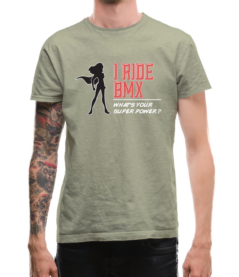 I Ride Bmx What's Your Super Power Female Mens T-Shirt