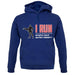 I Run What'S Your Super Power Male Design unisex hoodie