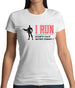 I Run What'S Your Super Power Male Design Womens T-Shirt