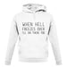 When Hell Freezes Over I'll Ski There Too unisex hoodie