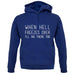 When Hell Freezes Over I'll Ski There Too unisex hoodie