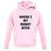 Where's My Money Bitch unisex hoodie