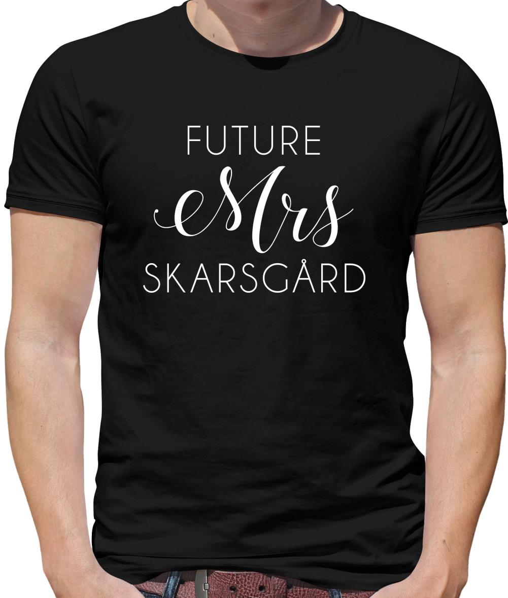Future Mrs Skarsgård Mens T-Shirt