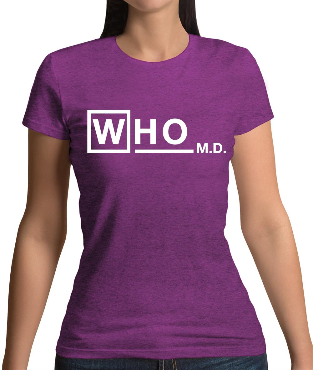 Who M.D Womens T-Shirt