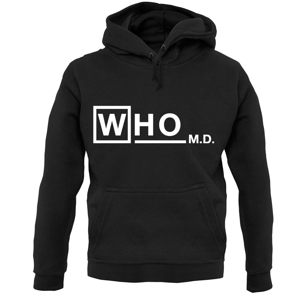 Who M.D Unisex Hoodie