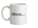 WHO M.D Ceramic Mug