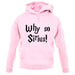 Why So Sirius unisex hoodie