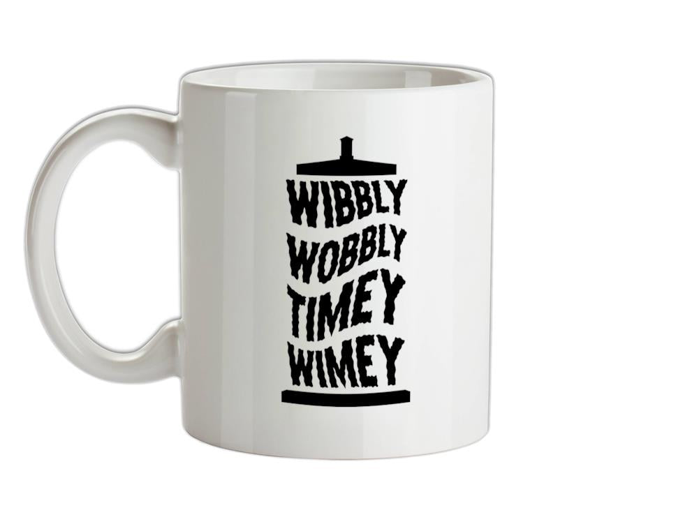 Wibbly Wobbly Timey Wimey Ceramic Mug