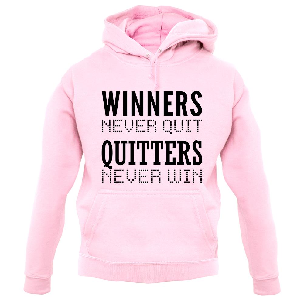 Winners Never Quit unisex hoodie