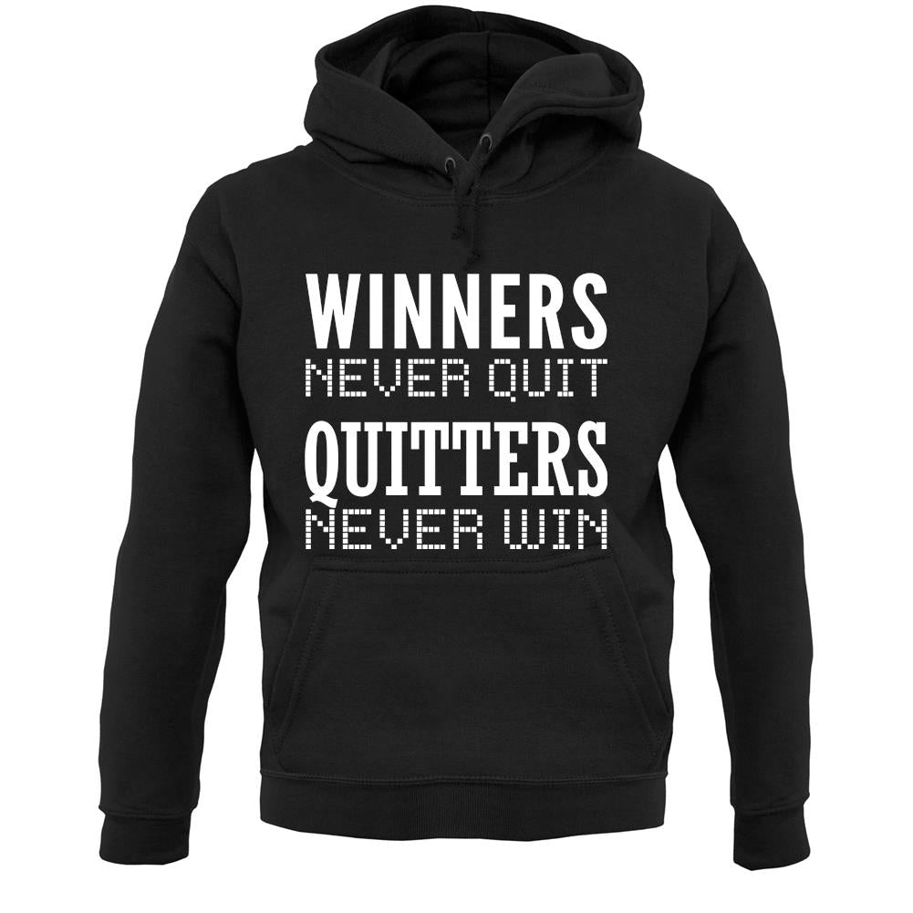 Winners Never Quit Unisex Hoodie