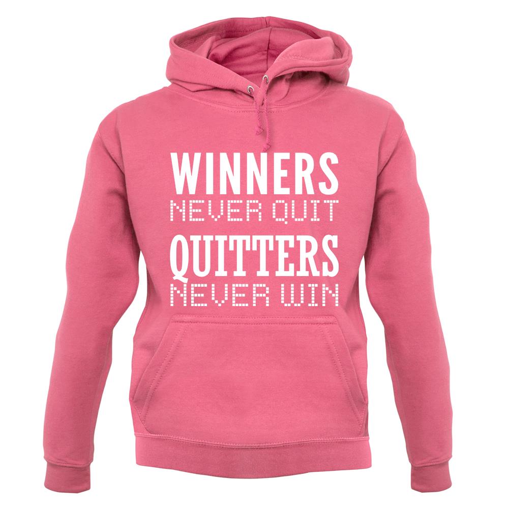 Winners Never Quit unisex hoodie