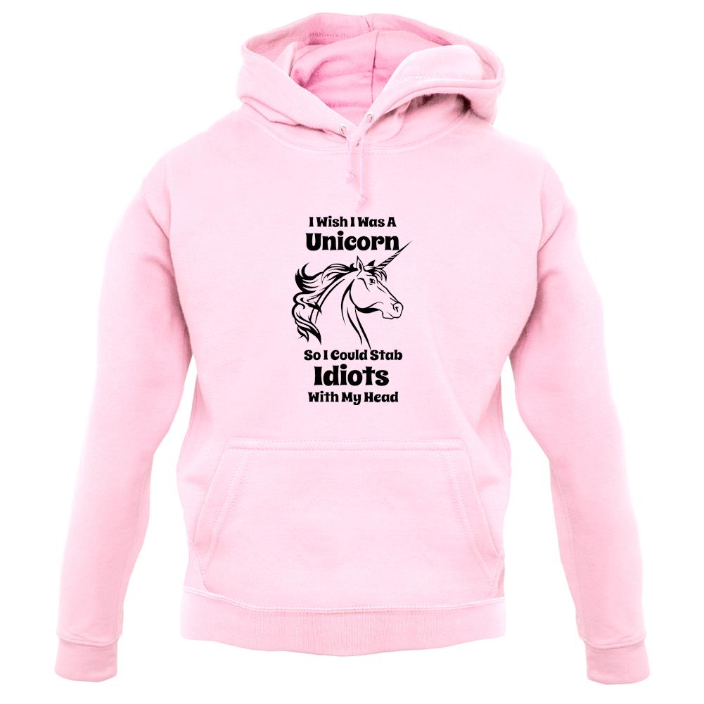 I Wish I Was A Unicorn unisex hoodie