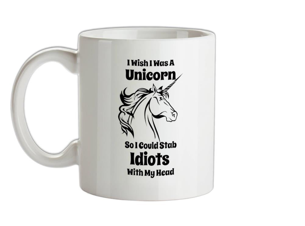 I Wish I Was A Unicorn Ceramic Mug