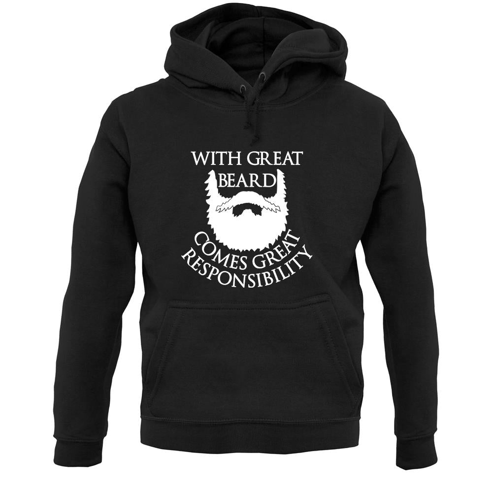 With Great Beard Comes Great Responsibility Unisex Hoodie